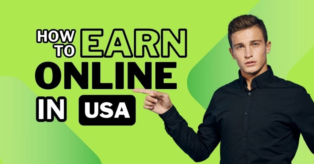 how to earn online in USA